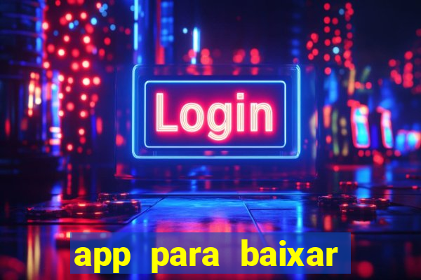 app para baixar jogos hackeados android